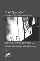 Hotel Quequén III: Mosaico Poético Latinoamericano 9872441936 Book Cover