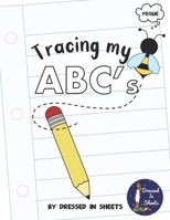 Tracing my ABC's B089TVCLC3 Book Cover