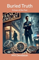 Buried Truth B0F2SJ66BN Book Cover