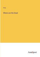 Where are the Dead 3382821001 Book Cover