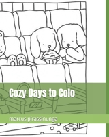 Cozy Days to Colo B0FKJJXGQB Book Cover