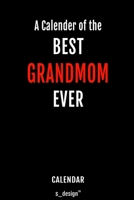 Calendar for Grandmoms / Grandmom: Everlasting Calendar / Diary / Journal (365 Days / 3 Days per Page) for notes, journal writing, event planner, quotes & personal memories 170221284X Book Cover