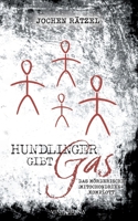 Hundlinger gibt Gas: Das mörderische Mitochondrien-Komplott (German Edition) 3903579386 Book Cover