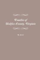 Families of Halifax County, Virginia 1475188765 Book Cover
