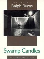 Swamp Candles (Iowa Poetry Prize) 0877455392 Book Cover