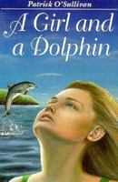 A Girl and a Dolphin 0863274269 Book Cover