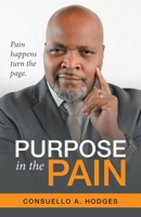 Purpose in the Pain: Pain Happens Turn the Page 1664248269 Book Cover