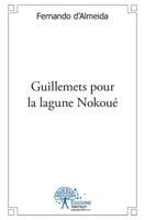 Guillemets pour la lagune Nokoué (French Edition) 2332482563 Book Cover
