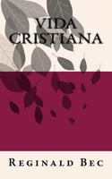 Vida Cristiana 1539192105 Book Cover