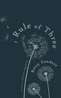 Rule of Three 1537318543 Book Cover