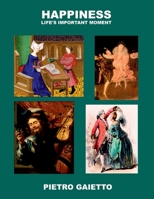 Happiness - Life's important moment 0244223378 Book Cover