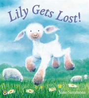 Lily Gets Lost! 1408318547 Book Cover
