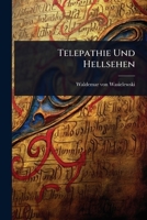 Telepathie Und Hellsehen (German Edition) 1024836045 Book Cover