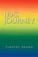 Ira's Journey 1984570005 Book Cover