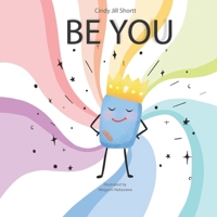 Be You B0GV3RVJGN Book Cover