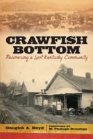 Crawfish Bottom: Recovering a Lost Kentucky Community 0813134080 Book Cover