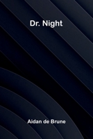 Dr. Night 9374594420 Book Cover