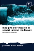 Indagine sull'impatto di servizi igienici inadeguati: Approccio interdisciplinare 6200860785 Book Cover
