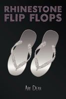 Rhinestone Flip Flops 1438951388 Book Cover
