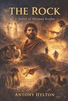 The Rock: A Novel of Shimon Kepha B0GPNB453Q Book Cover