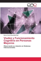 Viudez y Funcionamiento Cognitivo en Personas Mayores: Observando su relación en Sistemas Interaccionales 3659068063 Book Cover
