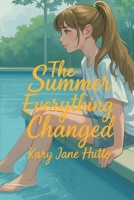 Summer Everything Changed 1964125693 Book Cover