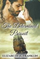 The Determined Pursuit (1) 1667899589 Book Cover