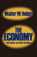 The Economy: Old Myths and New Realities 0393091511 Book Cover