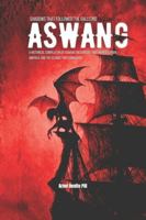 ASWANG: SHADOWS THAT FOLLOWED THE GALLEONS: A Historical Compilation of Aswang Encounters That Haunted Spain, America, and the Islands They Conquered B0G3NY9B5P Book Cover