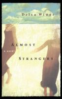 Almost Strangers: A Novel 0743212320 Book Cover