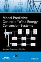 Model Predictive Control of Wind Energy Conversion Systems 1118988582 Book Cover