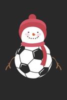 Christmas Notebook - Christmas Soccer Soccer Snowman Christmas Gift - Christmas Journal - Christmas Diary: Medium College-Ruled Journey Diary, 110 page, Lined, 6x9 (15.2 x 22.9 cm) 1078159769 Book Cover