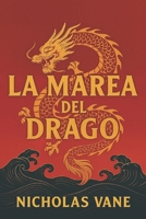 La Marea del Drago (Italian Edition) B0F6KHJZVY Book Cover