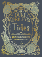 Duke Riley: Tides and Transgressions 0847872416 Book Cover