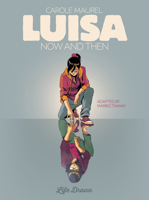 Luisa: Now and Then Vol. 1 1594656436 Book Cover