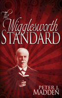 The Wigglesworth Standard 1629116637 Book Cover