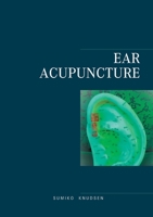 Ear Acupuncture Clinical Treatment 8743016294 Book Cover