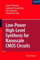 Low-Power High-Level Synthesis for Nanoscale CMOS Circuits 1441945547 Book Cover