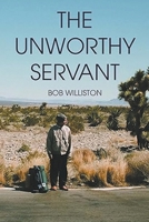 The Unworthy Servant 1647499607 Book Cover