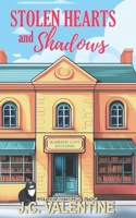 Stolen Hearts and Shadows (Seabreeze Cove Mysteries) B0G2T1S8G1 Book Cover