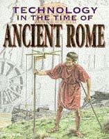 Ancient Rome (Technology in the Time of...) 1599202972 Book Cover