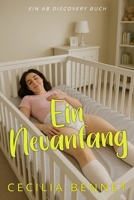 Ein Neuanfang: Eine ABDL-Windelregressionsgeschichte (German Edition) B0H5C1QC7D Book Cover