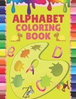 ALPHABET COLORING BOOK: Learning the Alphabet has never been so colorful! null Book Cover