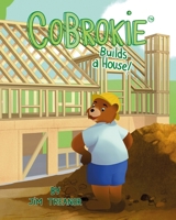 Cobrokie Builds a House B0HC222Z1J Book Cover