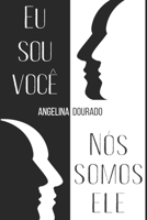 Eu sou você. Nós somos ele (Portuguese Edition) B085RT8C2R Book Cover