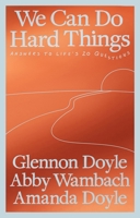Vermilion We Can Do Hard Things Answers to Lifes 20 Questions. 178504575X Book Cover