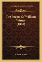 The Poems Of William Winter 3337408370 Book Cover