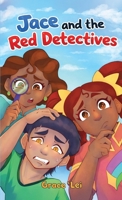 Jace and The Red Detectives B0GH31N81N Book Cover
