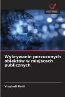 Wykrywanie porzuconych obiektów w miejscach publicznych 6209288294 Book Cover