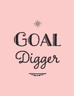 Goal Digger: A Weekly 2020 Planner From Jan 1-Dec 31st One Page Per Week- To Do List ,Gratitude Area To Write In And Stay Organized! Makes A Perfect Gift- 8.5x11 Inches 1693369281 Book Cover
